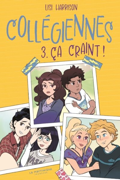 COLLEGIENNES T03 CA CRAINT !