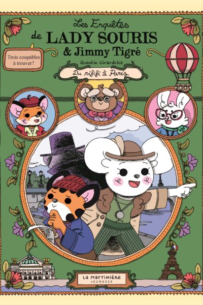 LES ENQUÊTES DE LADY SOURIS & JIMMY TIGRE - DU RIFIFI A PARIS