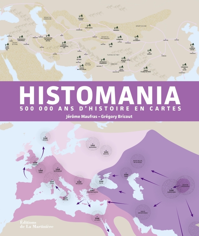HISTOMANIA - 500 000 ANS D'HISTOIRE EN 80 CARTES