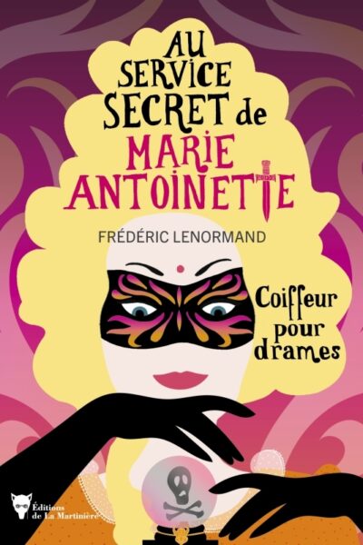 COIFFEUR POUR DRAMES - AU SERVICE SECRET DE MARIE-ANTOINETTE 10