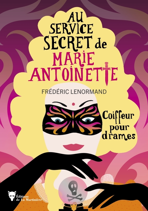 COIFFEUR POUR DRAMES - AU SERVICE SECRET DE MARIE-ANTOINETTE 10
