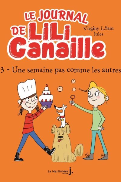 LILI CANAILLE T03 UNE SEMAINE PAS COMME LES AUTRES