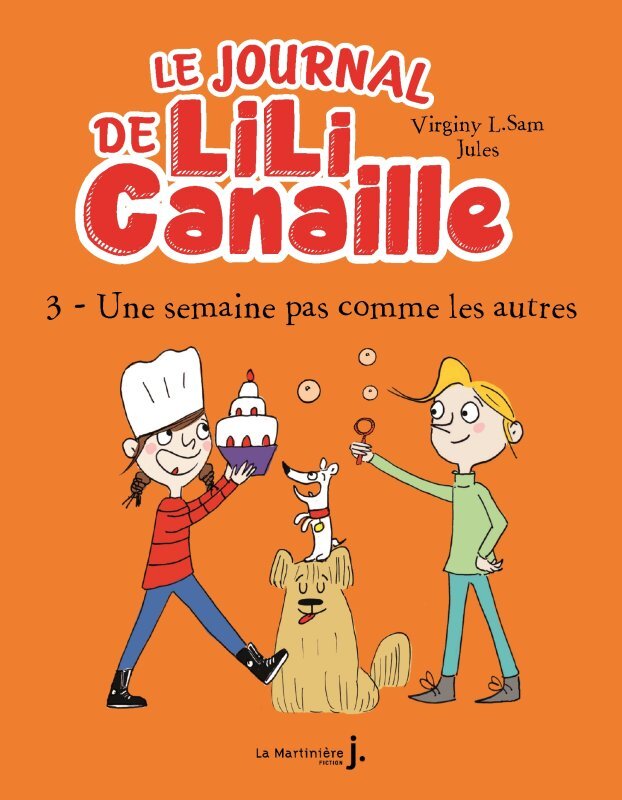 LILI CANAILLE T03 UNE SEMAINE PAS COMME LES AUTRES