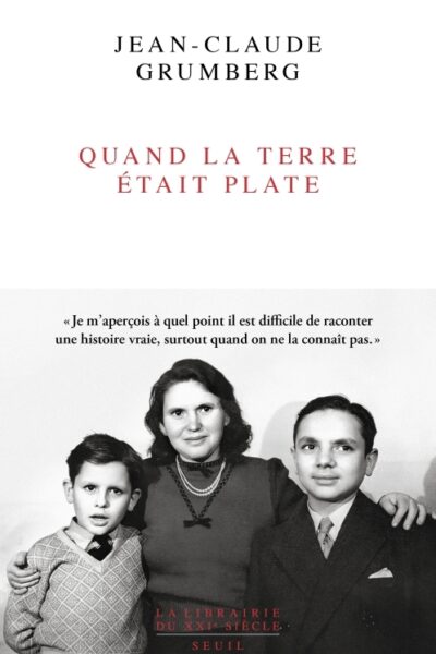 QUAND LA TERRE ETAIT PLATE