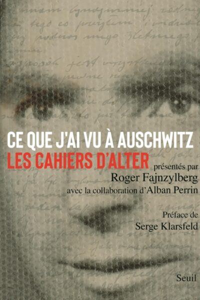 CE QUE J'AI VU A AUSCHWITZ