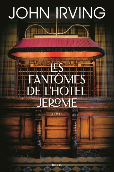 LES FANTÔMES DE L'HÔTEL JERÔME