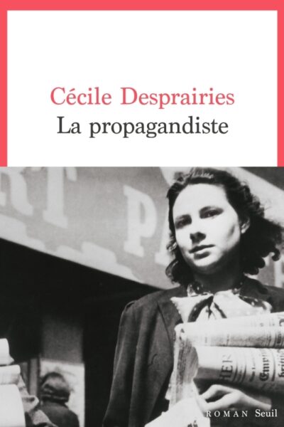 LA PROPAGANDISTE