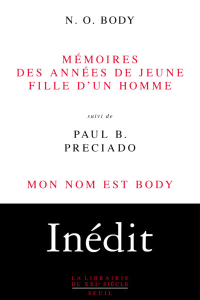 MEMOIRES DES ANNEES DE JEUNE FILLE D'UN HOMME suivi de MON NOM EST BODY