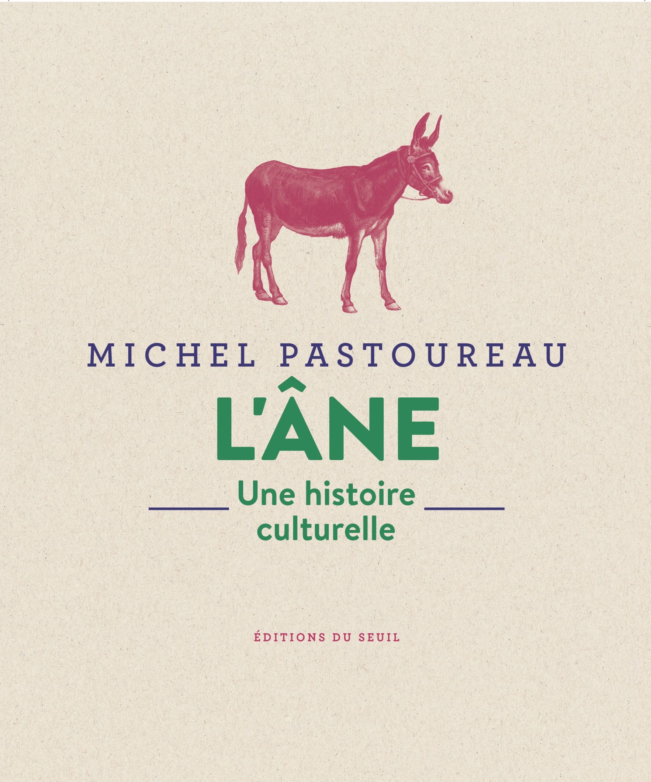 L'ÂNE - UNE HISTOIRE CULTURELLE