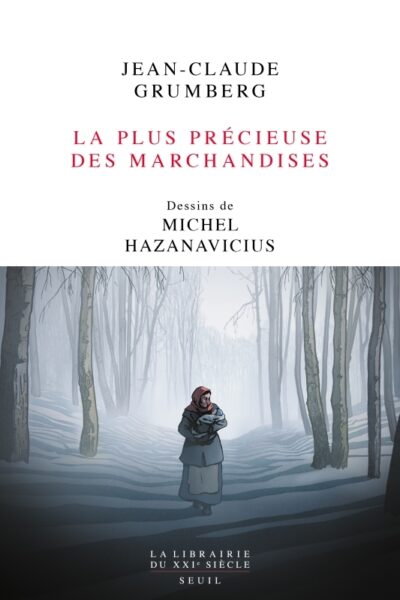 LA PLUS PRECIEUSE DES MARCHANDISES - UN CONTE