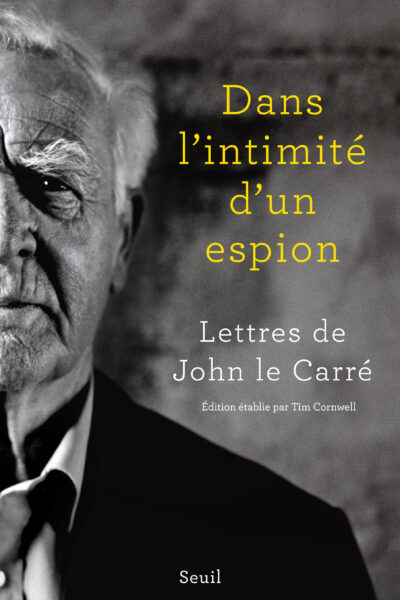 DANS L'INTIMITE D'UN ESPION