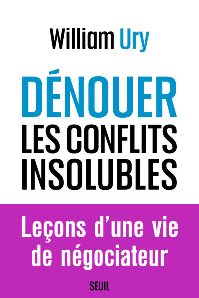 DENOUER LES CONFLITS INSOLUBLES