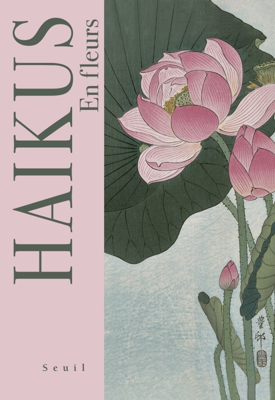 HAIKUS. EN FLEURS
