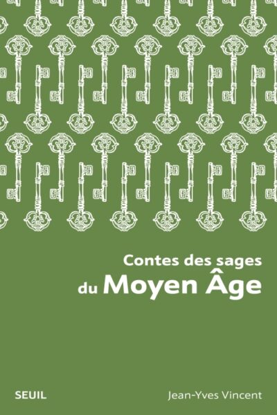 CONTES DES SAGES DU MOYEN ÂGE (NOUVELLE EDITION POCHE)
