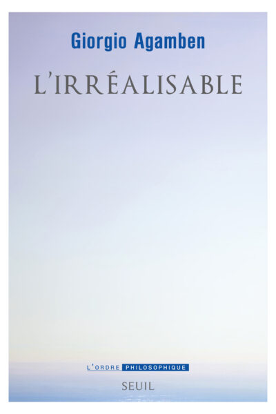 L'IRREALISABLE