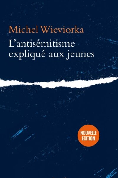 L'ANTISEMITISME EXPLIQUE AUX JEUNES