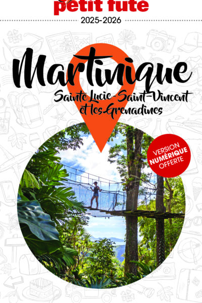 GUIDE MARTINIQUE 2025 PETIT FUTE - SAINTE-LUCIE - SAINT-VINCENT ET LES GRENADINES