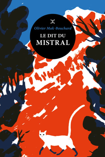 LE DIT DU MISTRAL