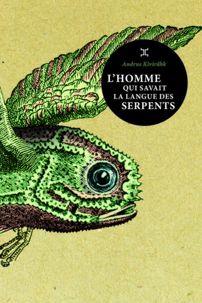 L'HOMME QUI SAVAIT LA LANGUE DES SERPENTS