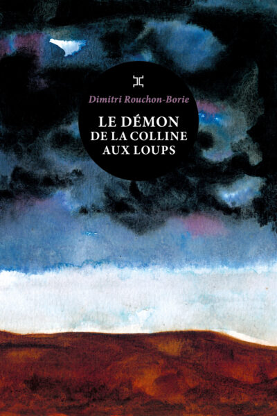 LE DEMON DE LA COLLINE AUX LOUPS