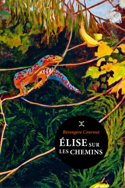 ELISE SUR LES CHEMINS