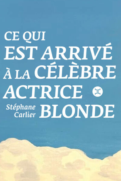 CE QUI EST ARRIVE A LA CELEBRE ACTRICE BLONDE
