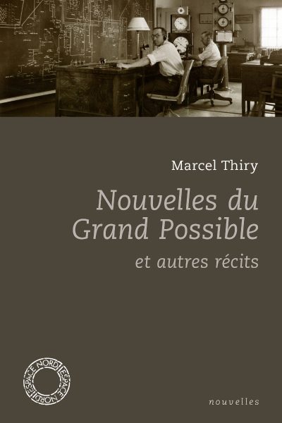 NOUVELLES DU GRAND POSSIBLE