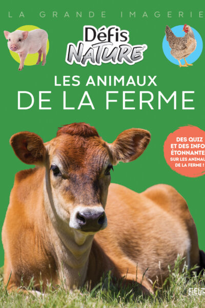 DEFIS NATURE - LES ANIMAUX DE LA FERME