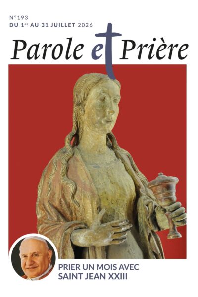 PAROLE ET PRIERE N°193 JUILLET 2026