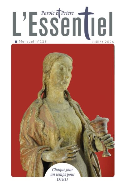 PAROLE ET PRIERE L'ESSENTIEL N°159 JUILLET 2026