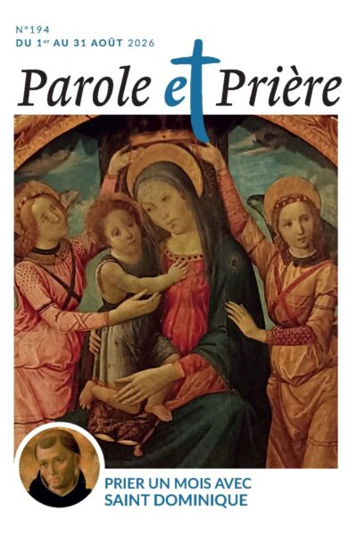 PAROLE ET PRIERE N°194 AOUT 2026