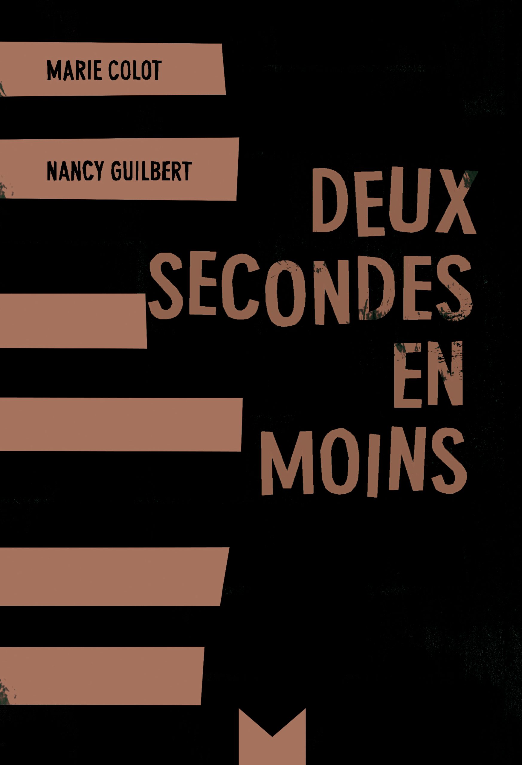 DEUX SECONDES EN MOINS