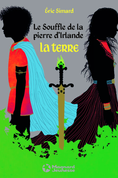 LE SOUFFLE DE LA PIERRE D'IRLANDE T3 LA TERRE