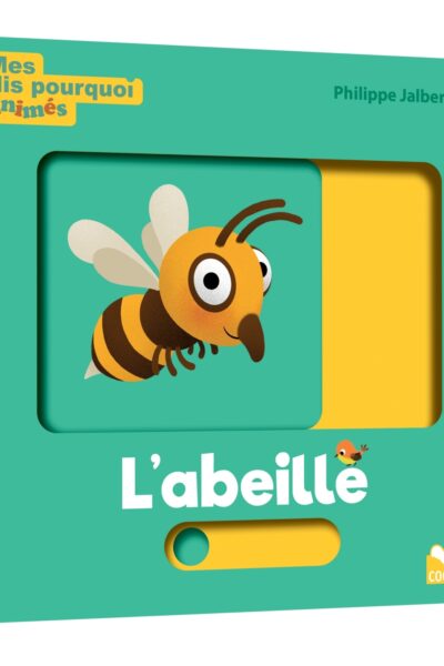 MES DIS POURQUOI ANIMES - L'ABEILLE