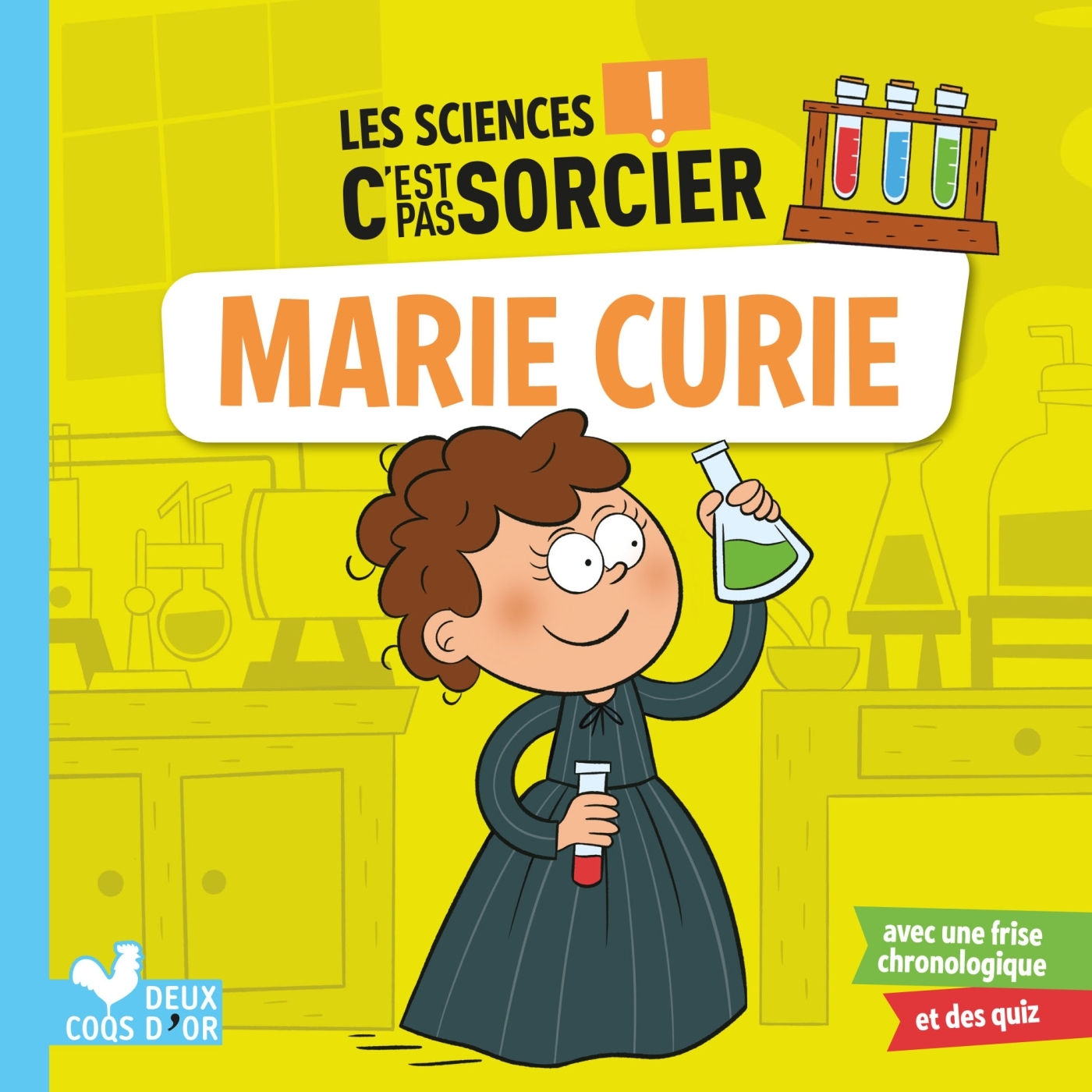 LES SCIENCES C'EST PAS SORCIER MARIE CURIE