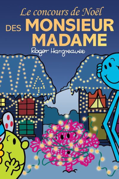 MONSIEUR MADAME - LE CONCOURS DE NOEL DES MONSIEUR MADAME