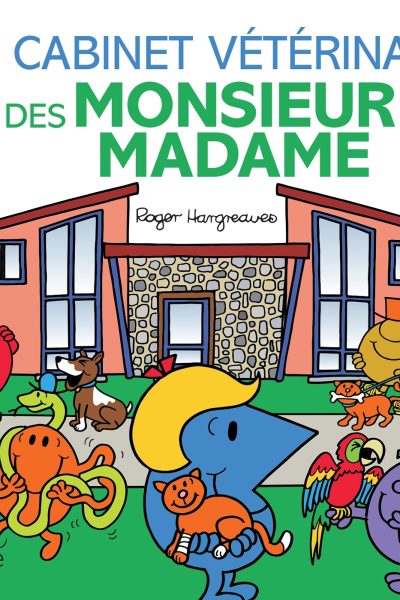 LE CABINET VETERINAIRE DES MONSIEUR MADAME - MONSIEUR MADAME
