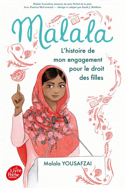 MALALA - L'HISTOIRE DE MON ENGAGEMENT POUR LE DROIT DES FILLES