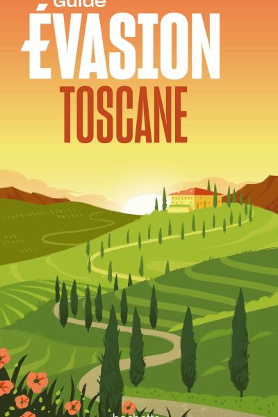 TOSCANE GUIDE EVASION