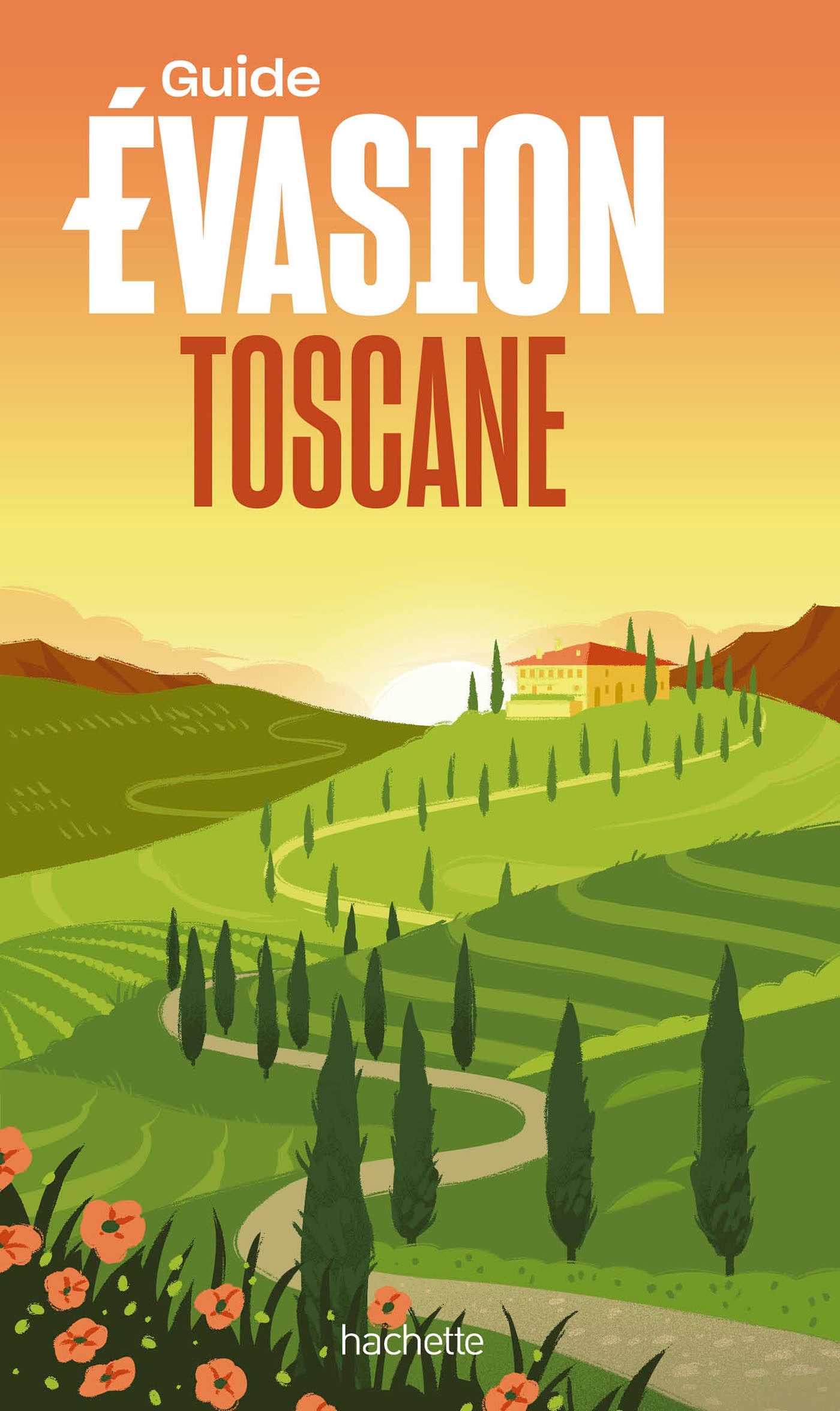 TOSCANE GUIDE EVASION