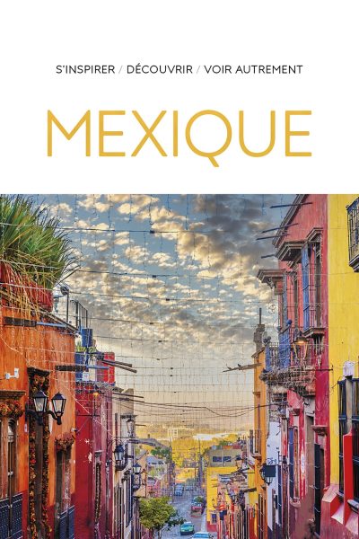 GUIDE VOIR MEXIQUE