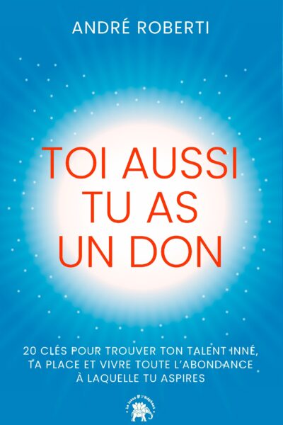 TOI AUSSI TU AS UN DON