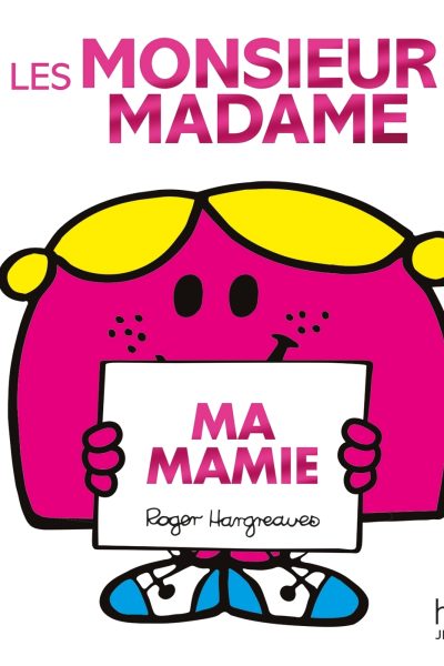 LES MONSIEUR MADAME MA MAMIE