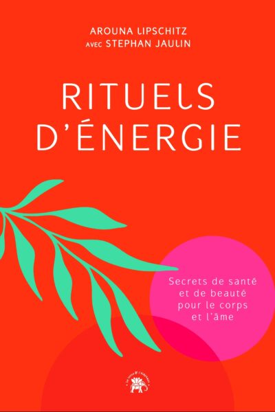 RITUELS D'ENERGIE