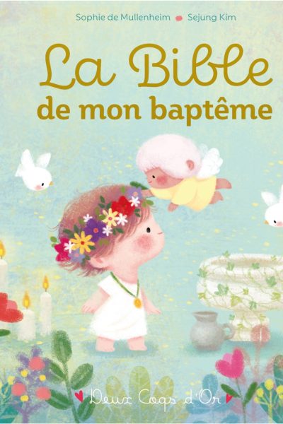 LA BIBLE DE MON BAPTÊME