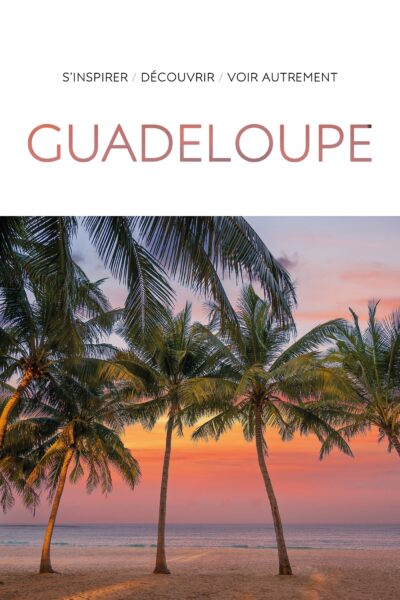 GUIDE VOIR GUADELOUPE