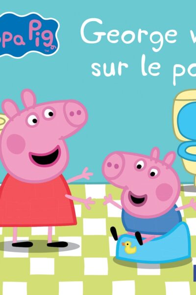 PEPPA PIG - GEORGE VA SUR LE POT