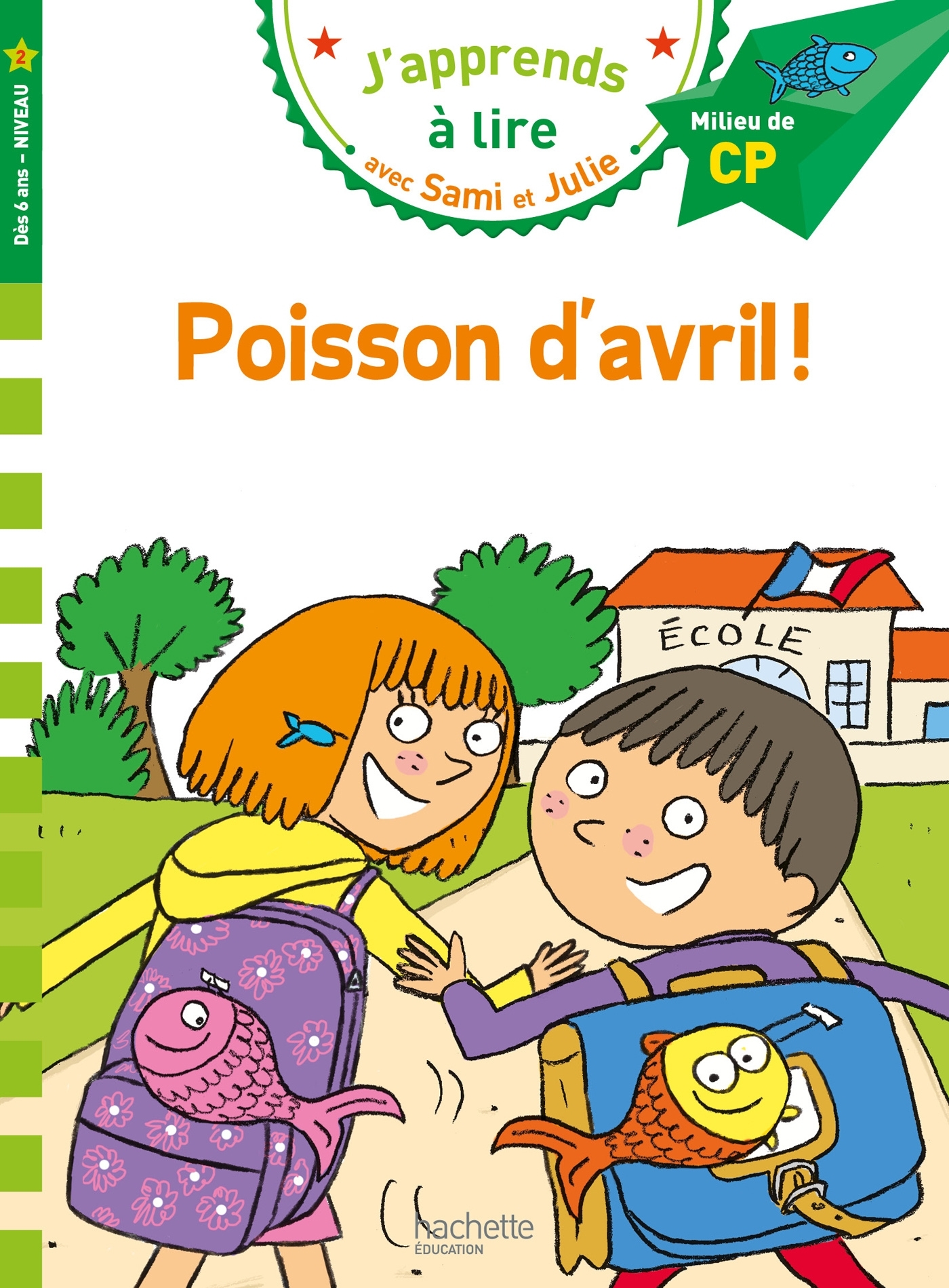 SAMI ET JULIE - POISSON D'AVRIL ! CP NIVEAU 2