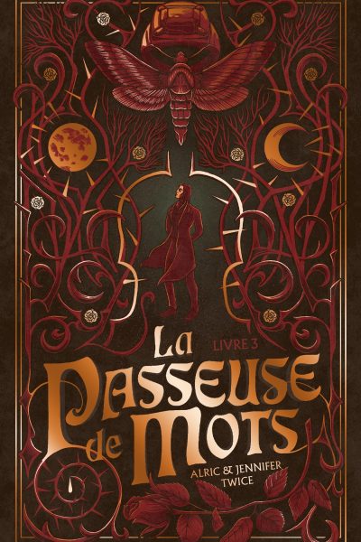 LA PASSEUSE DE MOTS T03- LA MEMOIRE DE LA LUNE