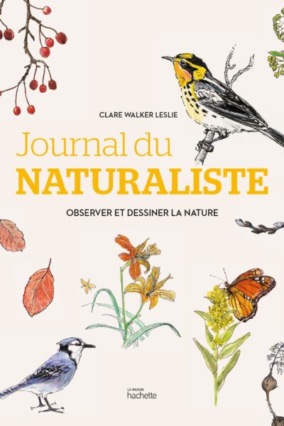JOURNAL DU NATURALISTE - OBSERVER ET DESSINER LA NATURE